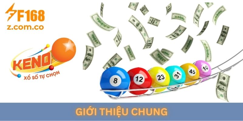 Giới thiệu chung về Xổ số F168
