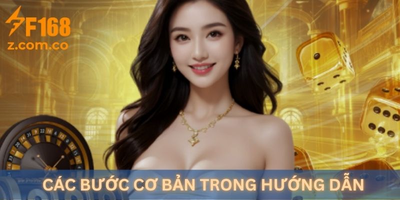 Các bước cơ bản trong hướng dẫn F168