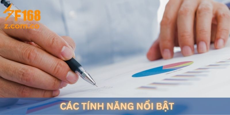 Các tính năng nổi bật trong hướng dẫn F168