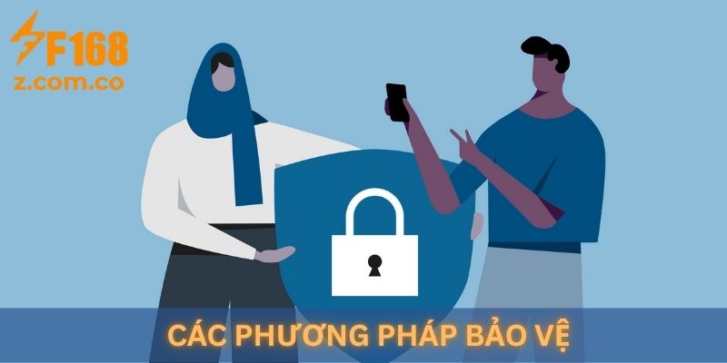 Các phương pháp bảo vệ "Quyền riêng tư"