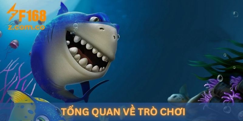 Tổng quan về trò chơi Bắn cá đổi thưởng F168