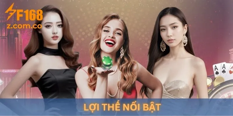 Các lợi thế nổi bật của F168